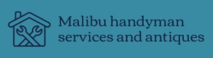 Malibu handyman services and antiques 