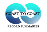 Coast to Coast Record Summaries