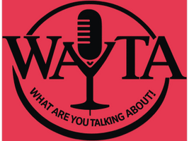 What Are You Talking About!