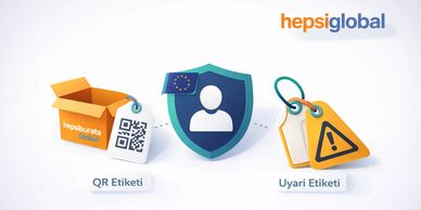Hepsiburada Global (Hepsiglobal) üzerinden AB’ye ürün gönderen satıcılar için GPSR uyumu