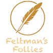 Feltman's Follies