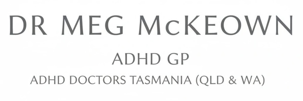 Dr Meg McKeown
ADHD GP at ADHD Doctors Tasmania (QLD & WA)