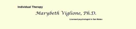 Individual Therapy 
         Marybeth Viglione, Ph.D. 
          