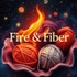 Fire and Fiber