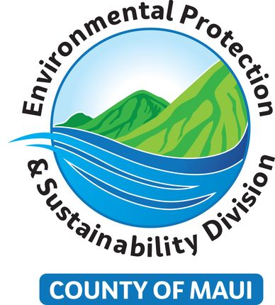 COUNTY OF MAUI - Environmental Protection & Sustainability Division/ GRANT!