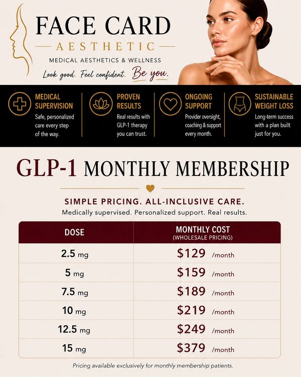 GLP-1 monthly membership pricing from Face Card Aesthetic.