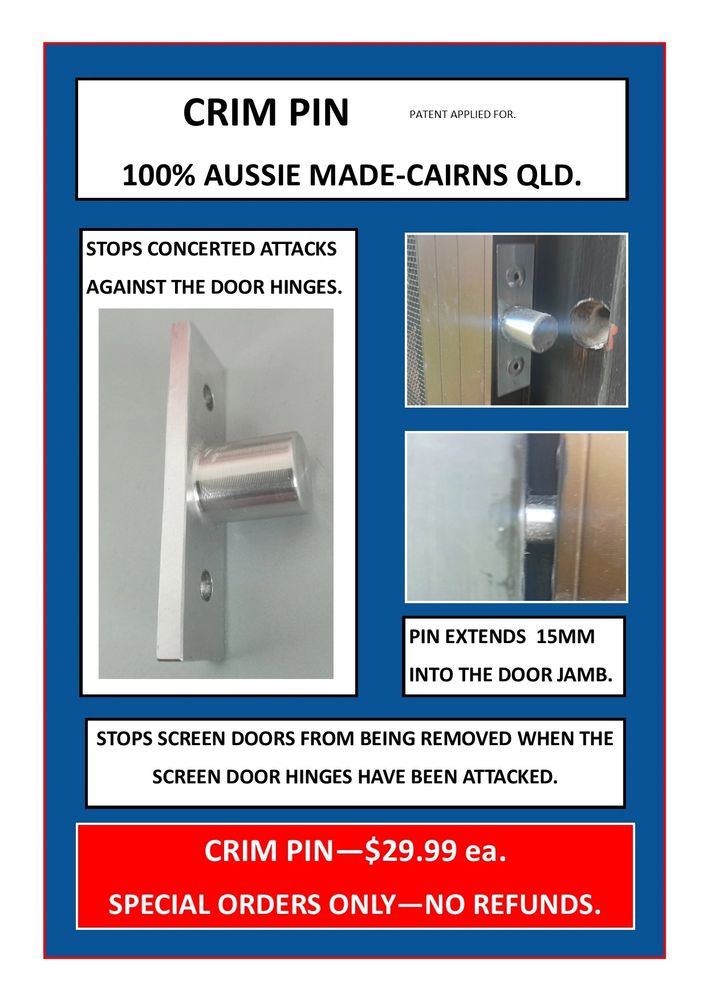 CRIM PIN prevents door hinge attacks, made in Cairns, QLD, $29.99 each.