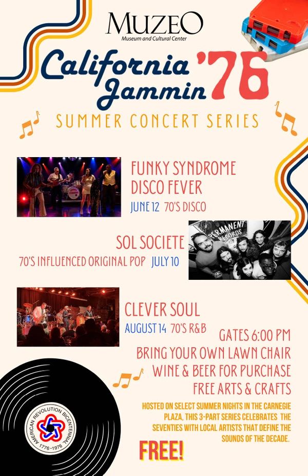 Poster for California Jammin '76 summer concert series featuring 70's disco, pop, and R&amp;B.