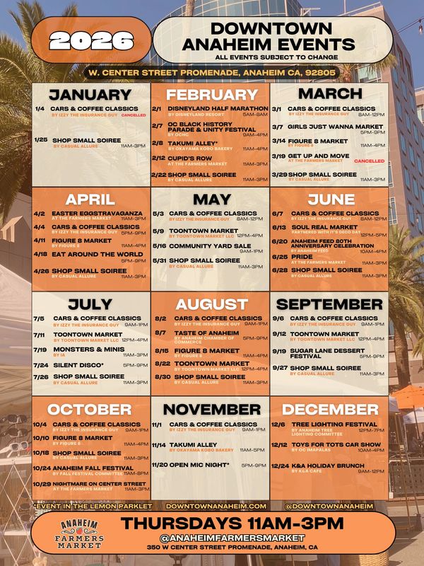 2026 Downtown Anaheim monthly event schedule with markets, festivals, and community activities.