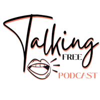 Talking Free Podcast