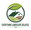 Everything Landscape Related Co