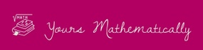 Yours Mathematically