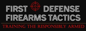 First Defense Firearms Tactics