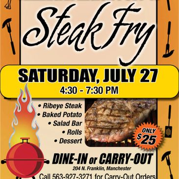 Join us for our monthly steak fry! Held the last Saturday of each month, April through October!