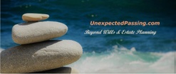 UnexpectedPassing.com

Beyond Wills & Estate Planning