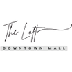 The Loft Downtown Mall Tyler