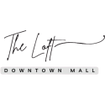 The Loft Downtown Mall Tyler
