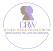 DRW Healthcare Services & Mental Health Wellness, LLC