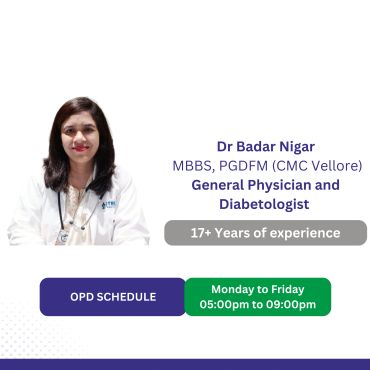 Dr. Badar Nigar, General Physician and Diabetologist with 17+ years experience.