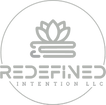 REDEFINED INTENTION LLC