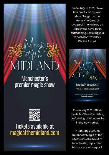 Steve Price regularly performs "Magic on the Mersey" and "Magic at the Midland"