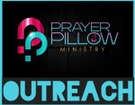 The Prayer Pillow Ministry Outreach