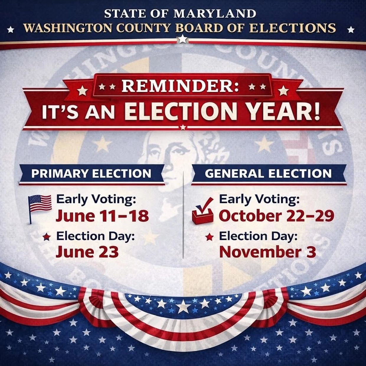 Maryland election year reminder with primary and general election dates.