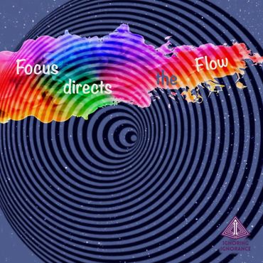 Text "Focus directs the Flow" on background