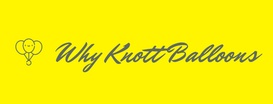 Why Knott Balloons