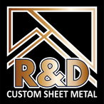 R & D Custom Sheet Metal