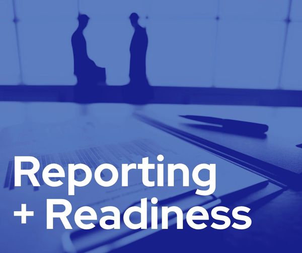 Blue-toned image with text 'Reporting + Readiness' and blurred business figures in background.