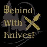 Behind with Knives!