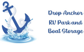 Drop Anchor RV Park and Boat Storage