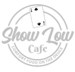 Show Low Cafe
