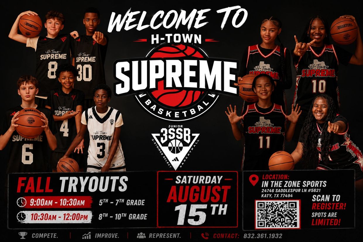 H-Town Supreme basketball fall tryouts for grades 5-10 on August 15.