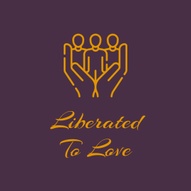 Liberated To Love