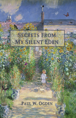 Secrets From My Silent Eden