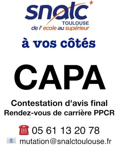 Affiche informant sur la contestation d'avis final CAPA avec contact SNALC Toulouse.