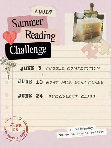 Adult Summer Reading Challenge events include puzzle, soap making, and succulent classes.