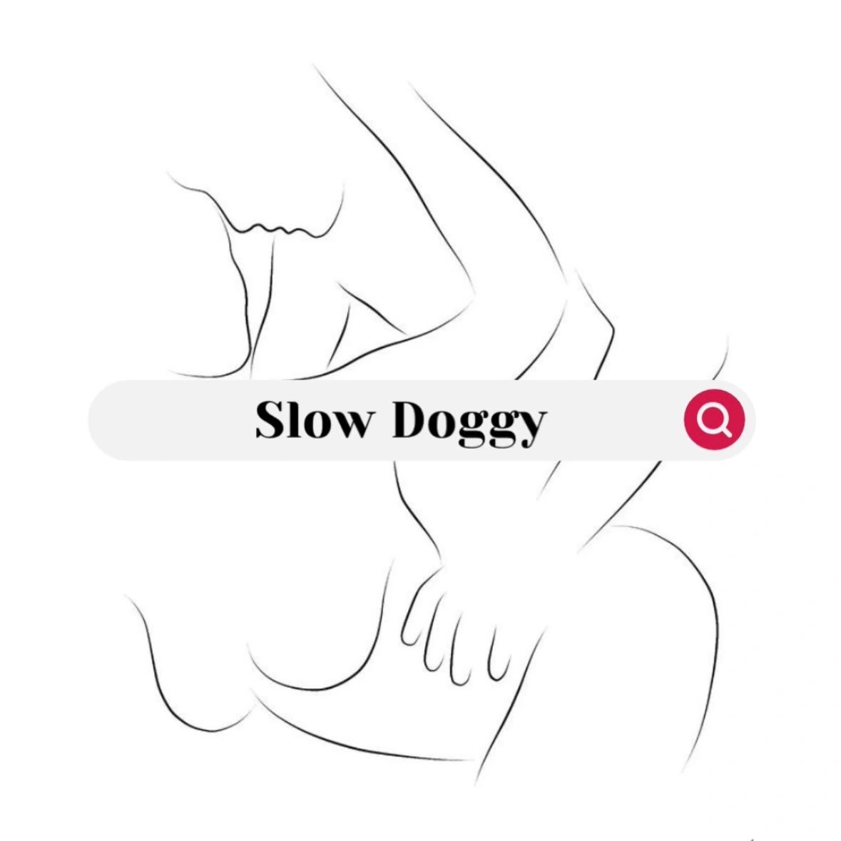 Slow Doggy