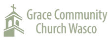 Grace Community Church - Wasco