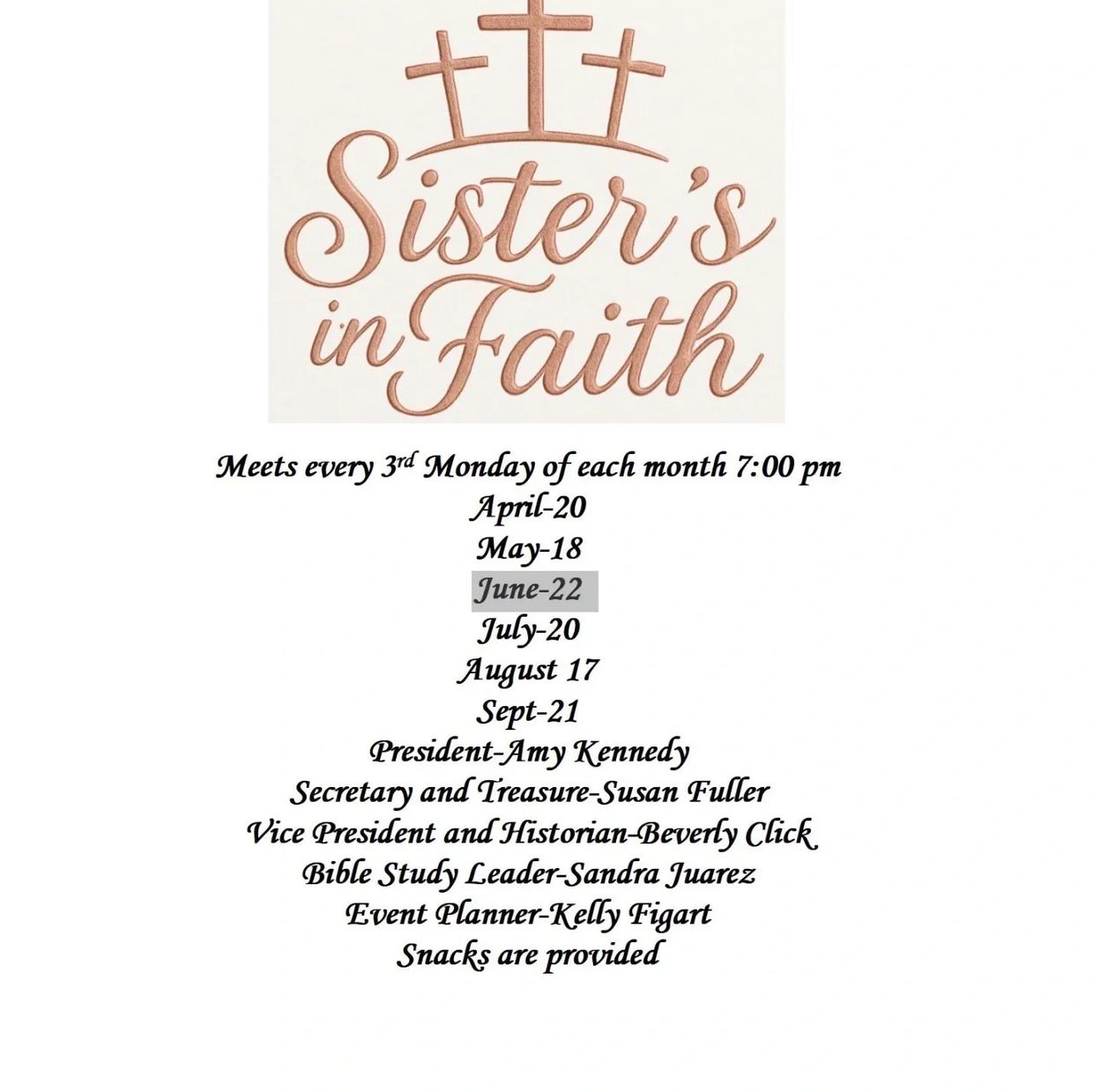 Sister's in Faith meets monthly with snacks and leadership roles.