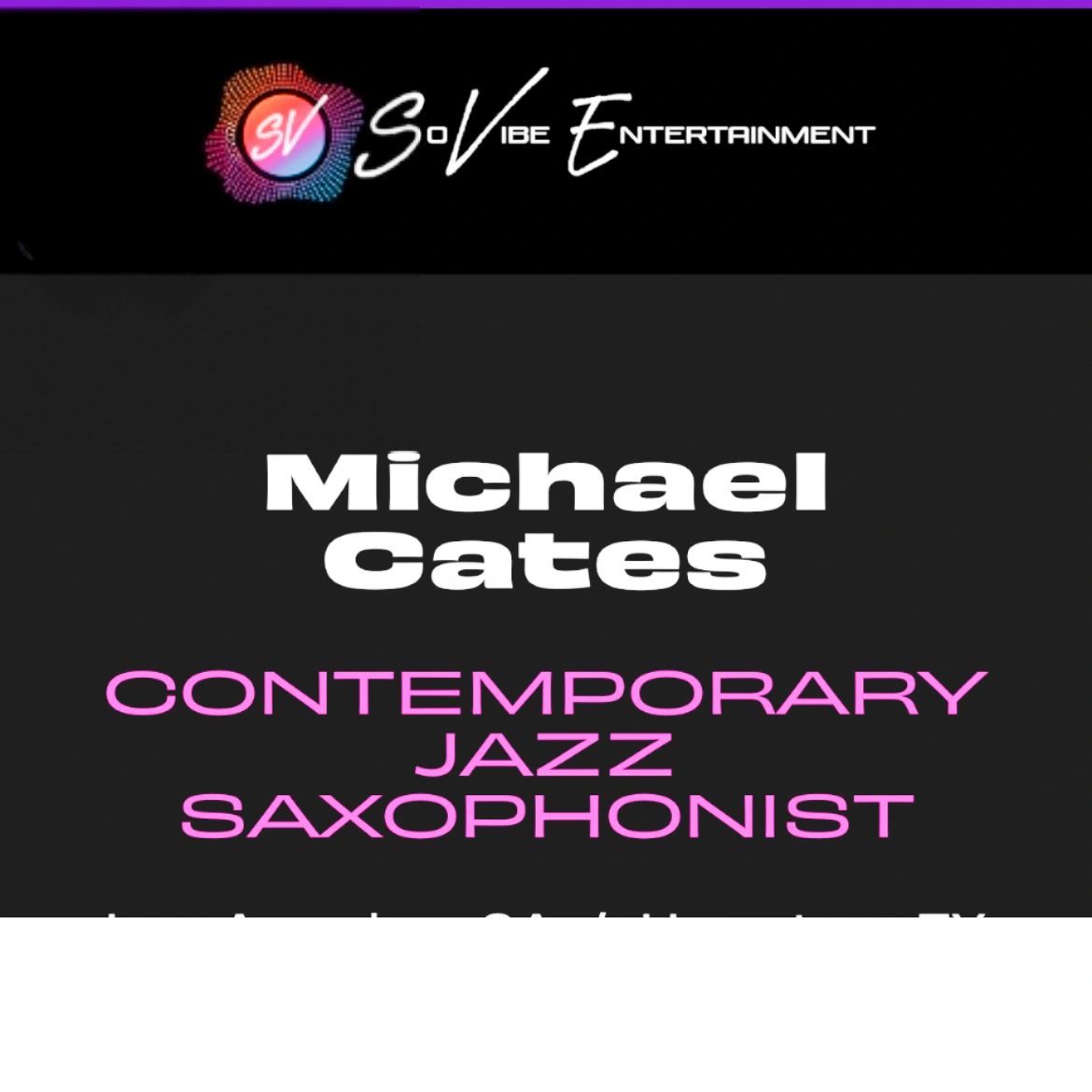 Saxophonist Michael Cates is signed with SoVibe Entertainment 