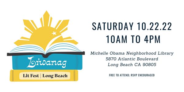 Logo for Liwanag Lit Fest, Saturday 10/22/22 at the Michelle Obama Library in Long Beach CA