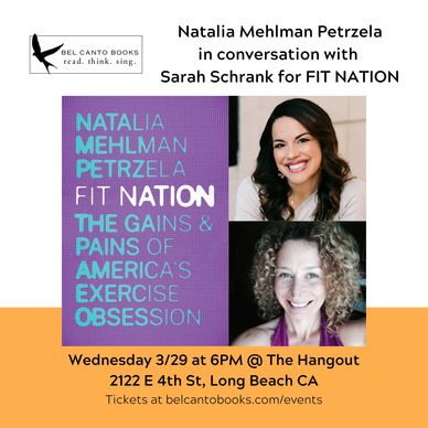 Author Talk with Natalia Mehlman Petrzela, FIT NATION, hosed by Bel Canto Books, Long Beach CA