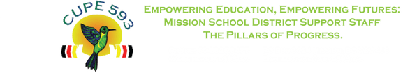 CUPE 593 
Support Staff
School District 75
Mission BC