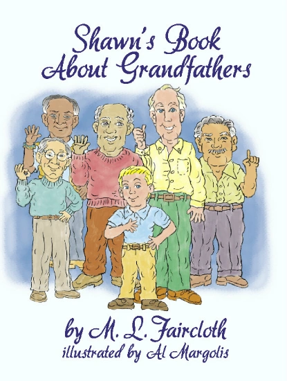 Shawn&#39;s Book About Grandfathers