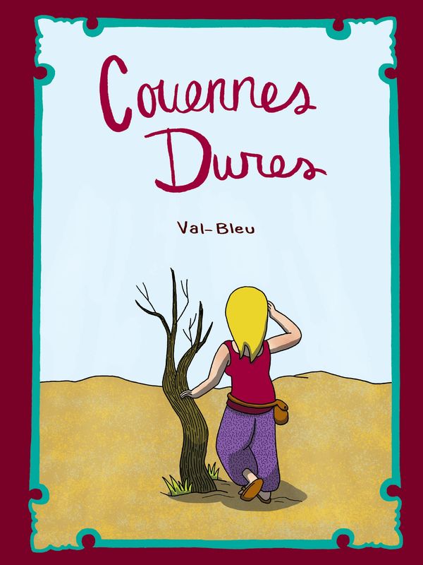 Couverture de la bande dessinée Couennes dures, de Val-Bleu