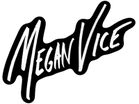 MEGAN VICE