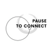 Pause to Connect